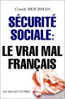 Scurit sociale, le vrai mal franais.jpg (6785 octets)